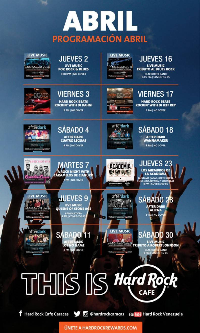Hard Rock Cafe Caracas nos trae una excelente programación de eventos para este mes de abril 2015, con una agenda para todos los gustos