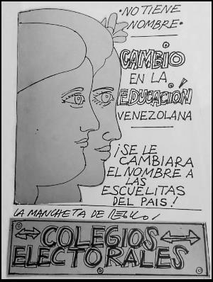 Caricatura de Régulo con dos rostro de mujer de perfil con texto haciendo referencia a cambios de nombre en las escuelitas de Venezuela
